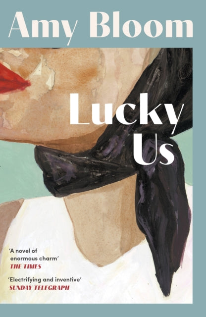 Lucky Us By Bloom, Amy