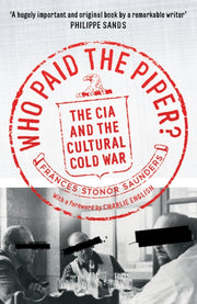 Who Paid The Piper By Saunders, Frances St