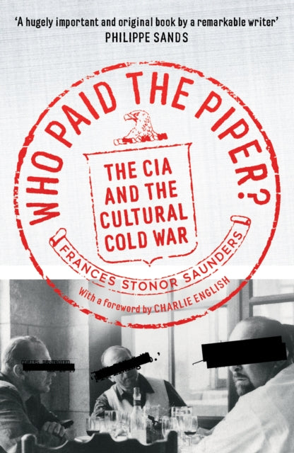 Who Paid The Piper By Saunders, Frances St