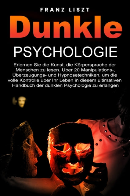 Dunkle Psychologie: Lernen Sie Die Kunst
