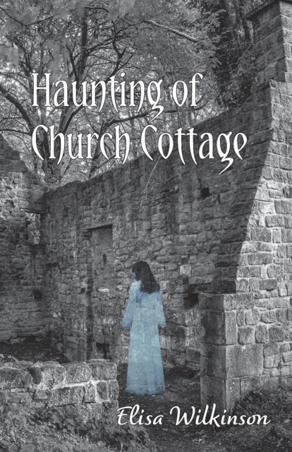 The Haunting Of Church Cottage