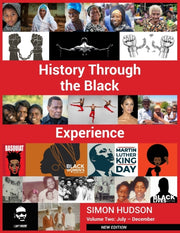 History Through The Black Experience Vol By Hudson, Simon