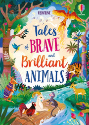 Tales Of Brave & Brilliant Animals
