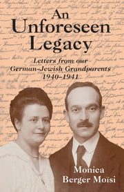 Unforeseen Legacy By Berger Moisi, Monica