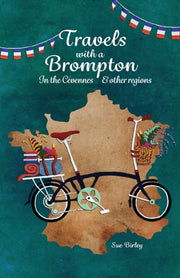 Travels With A Brompton In The Cevennes