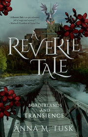 Reverie Tale: Broadlands And Transcience