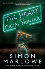 Heart Is A Cruel Hunter