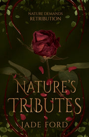 Natures Tributes