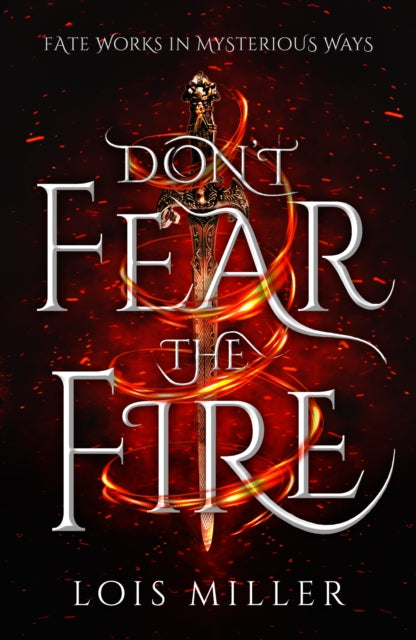 Dont Fear The Fire