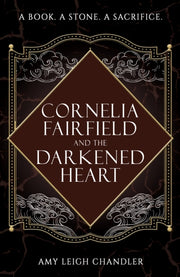 Cornelia Fairfield & The Darkened Heart