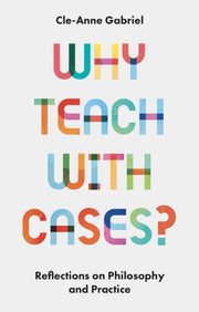 Why Teach With Cases