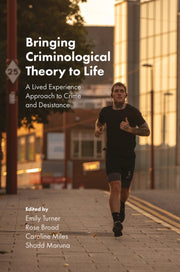 Bringing Criminological Theory To Life By Turner Emily