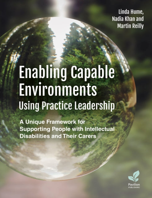 Enabling Capable Environments Using Prac