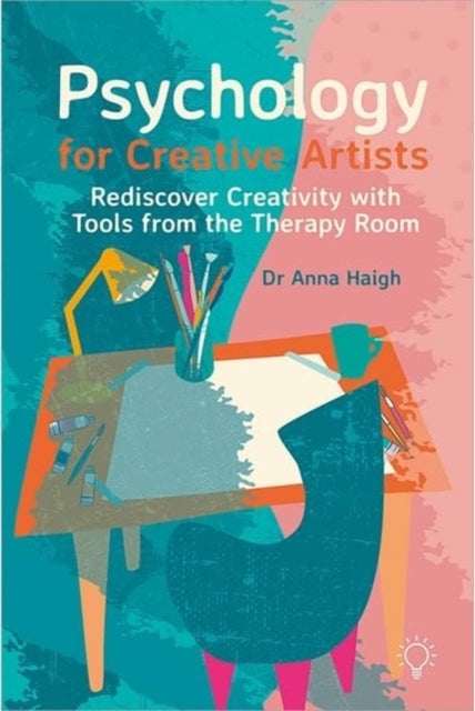 Psychology For Creative Artists