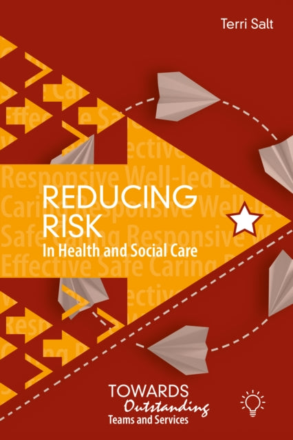 Reducing Risk In Health & Social Care
