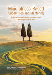 Mindfulnessbased Supervision & Mentoring