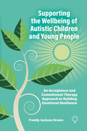 Supporting The Wellbeing Of Autistic Chi