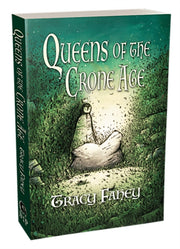 Queens Of The Crone Age By Fahey, Tracy