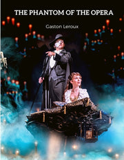The Phantom Of The Opera: A Remarkable P