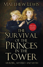 Survival Of The Princes In The Tower By Lewis, Matthew