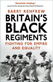 Britains Black Regiments