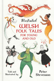 Illustrated Welsh Folk Tales/young & Old