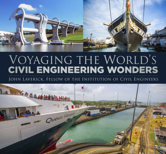 Voyaging The Worlds Civil Engineering Wo
