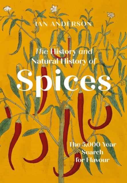 History & Natural History Of Spices