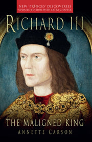 Richard Iii The Maligned King