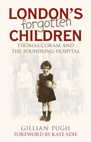 Londons Forgotten Children