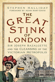 Great Stink Of London By Halliday, Stephen