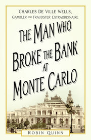 Man Who Broke The Bank At Monte Carlo By Quinn, Robin
