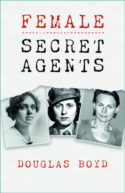 Female Secret Agents Of/twentieth Centur