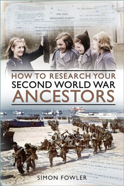 How To Research Your Ww2 Ancestors