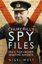 Churchills Spy Files
