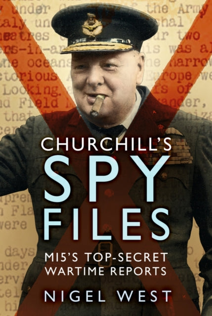 Churchills Spy Files