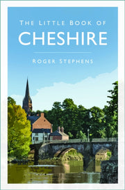 The Little Book Of Cheshire By Stephens  Roger