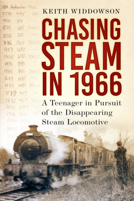 Chasing Steam In 1966