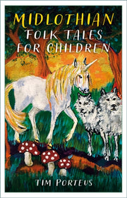 Midlothian Folk Tales For Children