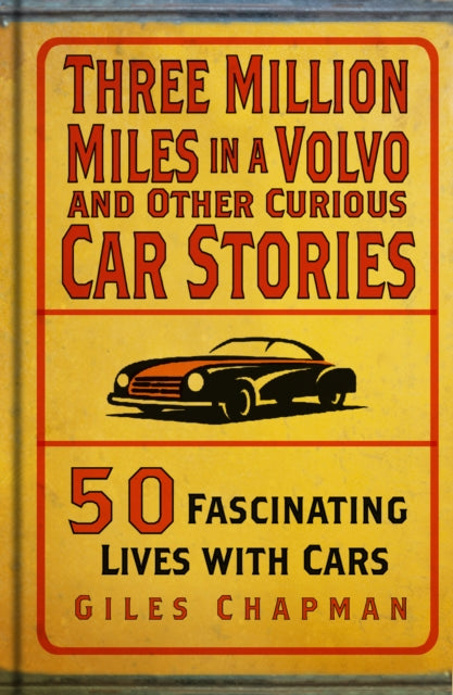 Three Million Miles In A Volvo & Other