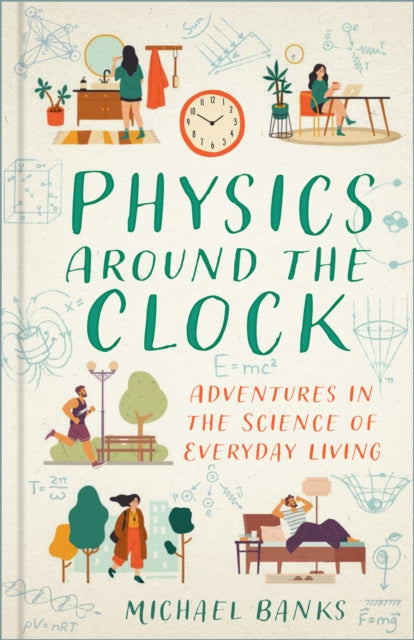 Physics Around The Clock