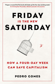 Friday Is The New Saturday