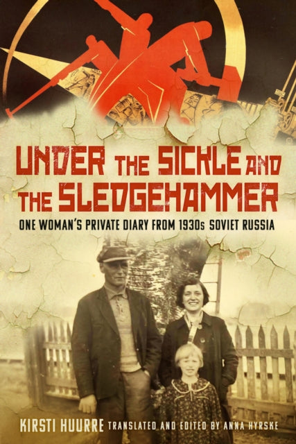 Under The Sickle & The Sledgehamm