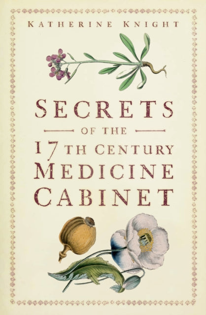 Secrets Of The 17th Century Medicine Cab