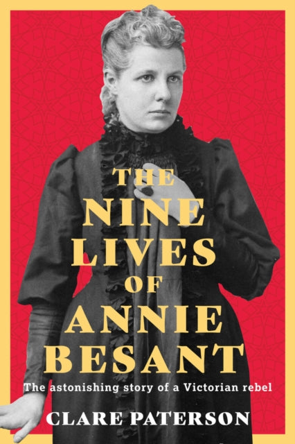 Nine Lives Of Annie Besant
