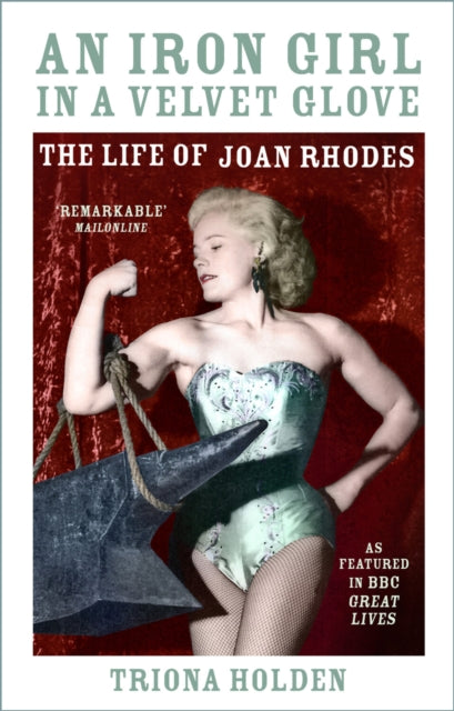 Iron Girl In A Velvet Glove By Holden, Triona