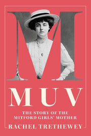 Muv The Story Of/mitford Girls Mother