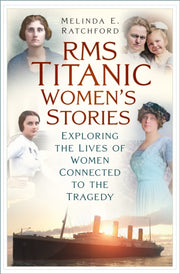 Rms Titanic Womens Stories