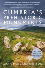 Cumbrias Prehistoric Monuments