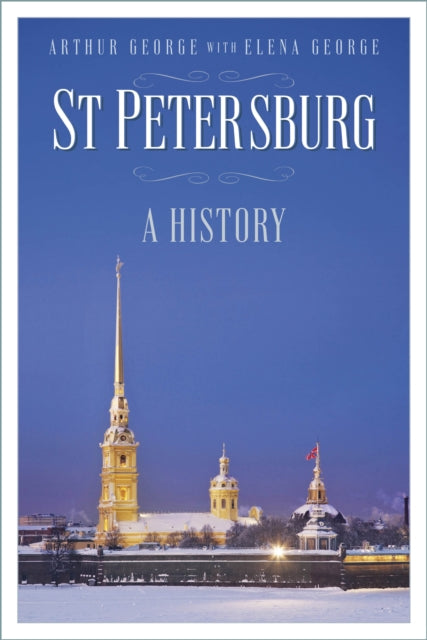 St Petersburg By George, Arthur